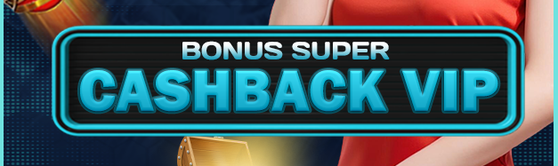 SUPER CASHBACK VIP