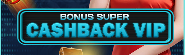 SUPER CASHBACK VIP